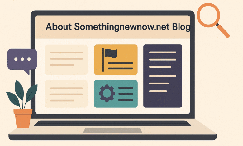 about somethingnewnow.net blog