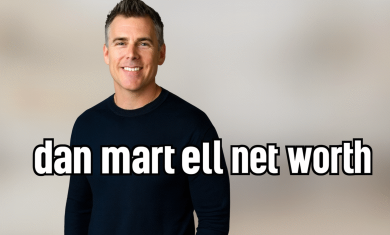 Dan Martell Net Worth